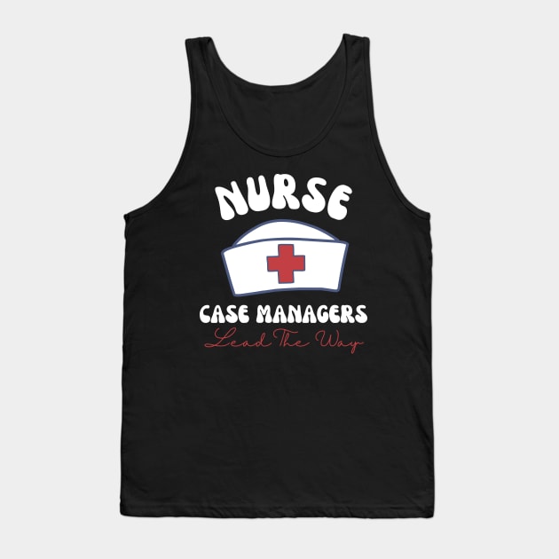 Case Manager Tank Top by Chey Creates Clothes